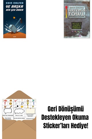 Ve Başka Bir Şey Daha + Artemis Fowl 2 - Kuzey Kutbu Macerası + Okuma Sticker'ları