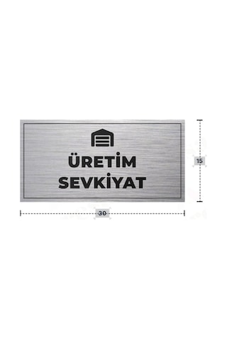 Üretım Sevkıyat Yazılı - Metal - Gümüş Renk - Kapı İsimliği - 30x15 Cm