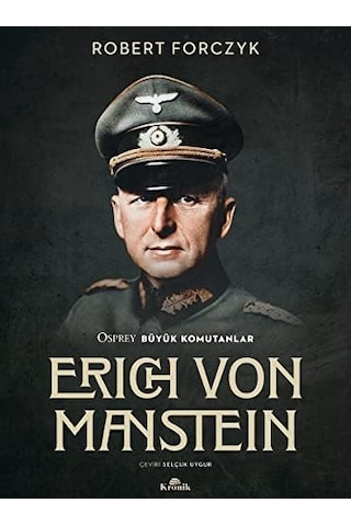 Erich Von Manstein: Osprey Büyük Komutanlar