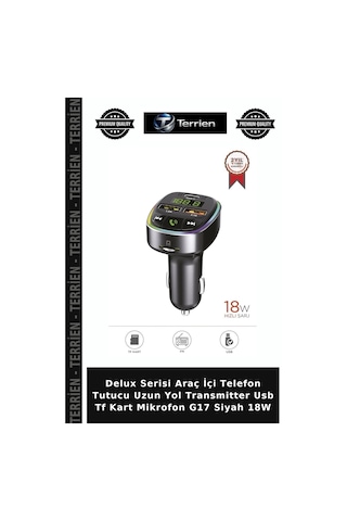 Delux Serisi Araç İçi Telefon Tutucu Uzun Yol Transmitter Usb Tf Kart Mikrofon G17 Siyah 18w