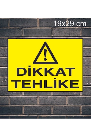 Dikkat Tehlike Yazılı Metal Uyarı Levhası