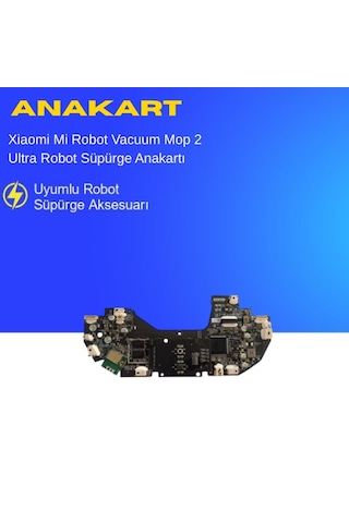 Xiaomi Mi Robot Vacuum Mop 2 Ultra Robot Süpürge Anakartı