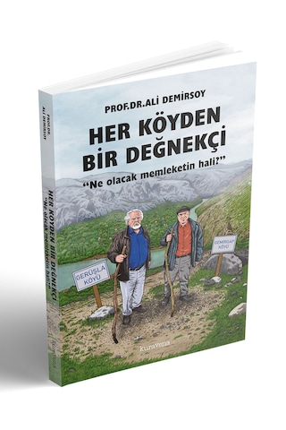 Her Köyden Bir Değnekçi - Ali Demirsoy - Kuravena Yayınları