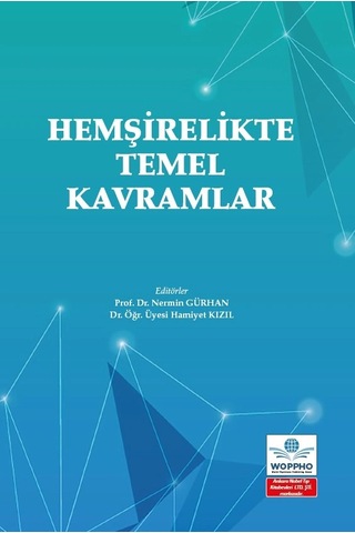 Hemşirelikte Temel Kavramlar