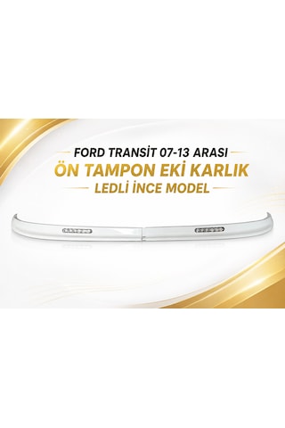 Ford Transit 2007-2013 Ön Tampon Eki Karlık Led'li İnce Model Parlak Beyaz Plastik