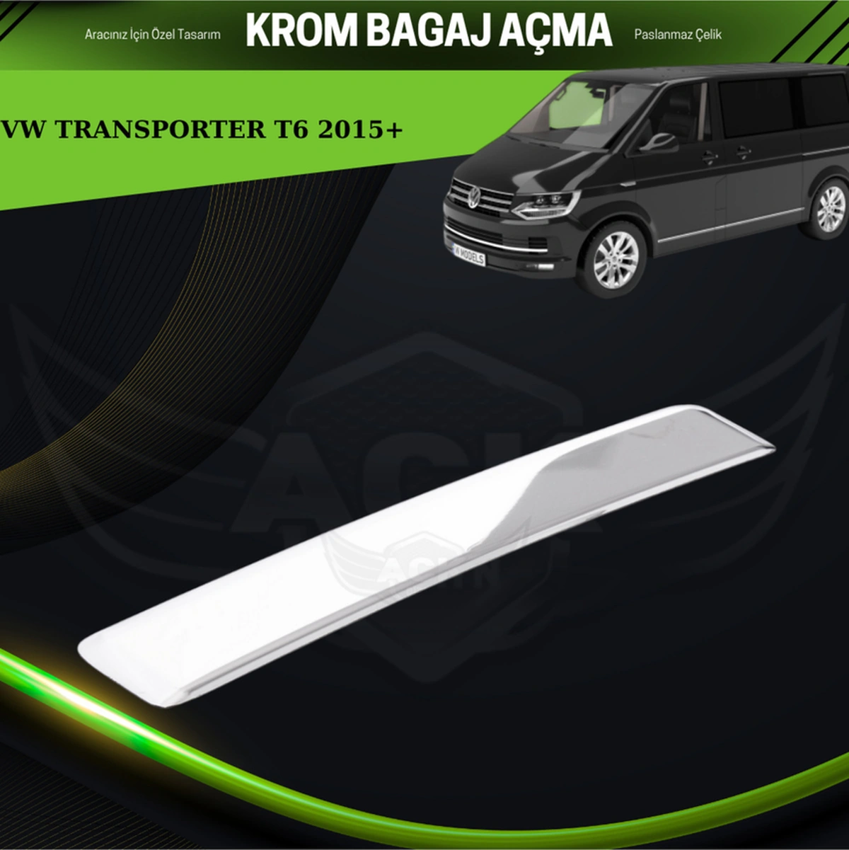 Vw Transporter T6 2015-2019 Uyumlu Araca Özel Krom Bagaj Açma