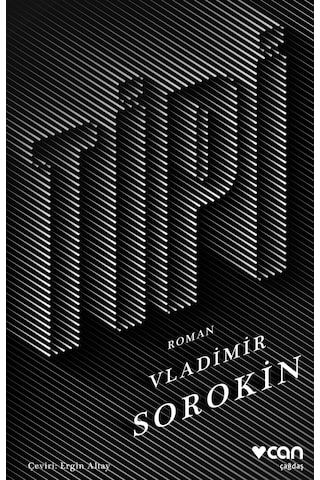 Tipi - Vladimir Sorokin - Can Yayınları
