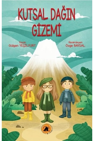 Kutsal Dağın Gizemi - Gülşen Yeşilyurt - 2E Kitap