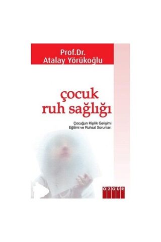 Çocuk Ruh - Sağlığı