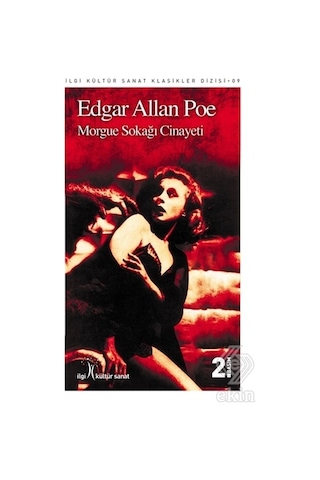 Morgue Sokağı Cinayeti - Edgar Allan Poe - İlgi Kültür Sanat Yayınları