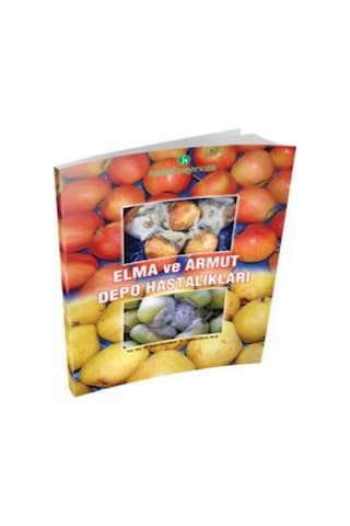 Elma ve Armut Depo Hastalıkları  Kitabı