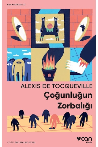 Çoğunluğun Zorbalığı - Alexis de Tocqueville - Can Yayınları