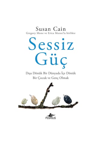 Sessiz Güç: Dışa Dönük Bir Dünyada İçe Dönük Bir Çocuk ve Genç...