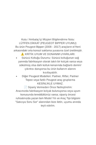 Peugeot Bipper 2008 2009 2010 2011 2012 2013 2014 2015 2016 2017 Uyumlu Araca Özel Kolçak Kol Dayama Orta Konsol Siyah