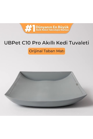 Ubpet C10 Pro Akıllı Kedi Tuvaleti Uyumlu Silikon Taban Matı Su Geçirmez Koku Yapmaz Kolay Kurulum Gri