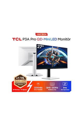 TCL 27P3A Pro Gaming Monitörü 27" 1ms 320hz Qhd 2k Qd-mini Led Fps Oyuncu Monitörü 1196 Bölge