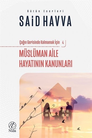 Müslüman Aile Hayatının Kanunları Çağın Gerisinde Kalmamak İç...