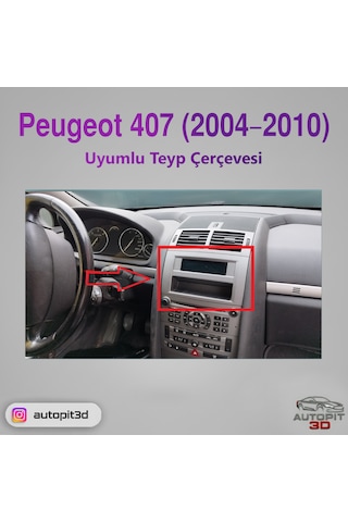 Peugeot 407 2004 2010 Uyumlu Teyp Çerçevesi