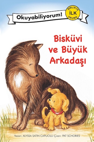 Okuyabiliyorum Serisi 11 - Bisküvi ve Büyük Arkadaşı