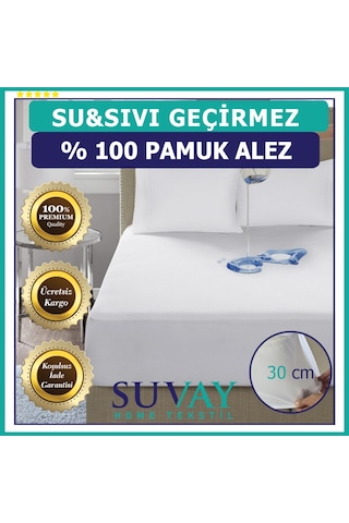 Suvay Su Sıvı Geçirmez Fitted Yatak Koruyucu Alez %100 Pamuk