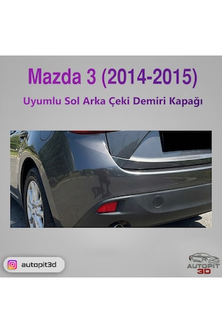 Mazda 3 2014-2015 Sol Arka Çeki Demiri Kapağı