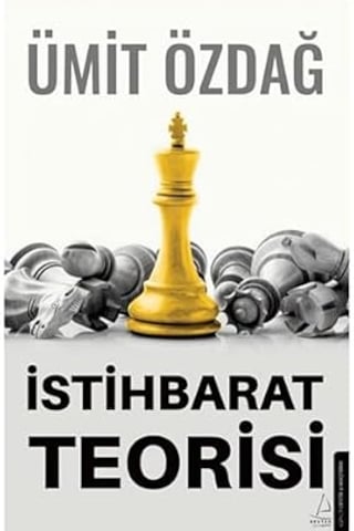 İlk Osmanlılar: Ve Batı Anadolu Beylikleri Dünyası + Osmanlı'da Devlet, Hukuk Ve Adalet + İstihbarat Teorisi