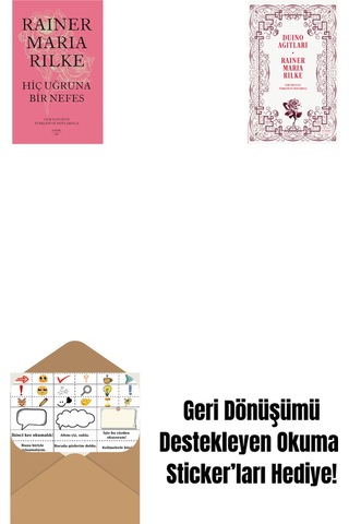 Hiç Uğruna Bir Nefes + Duino Ağıtları + Okuma Sticker'ları