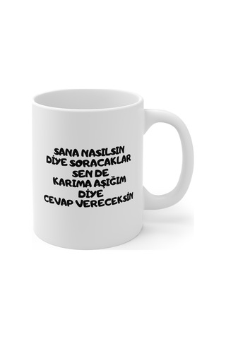 Sana Nasılsın Diye Soracaklar Hediyelik Baskılı Porselen Beyaz Lüks Kupa Bardak Beyaz