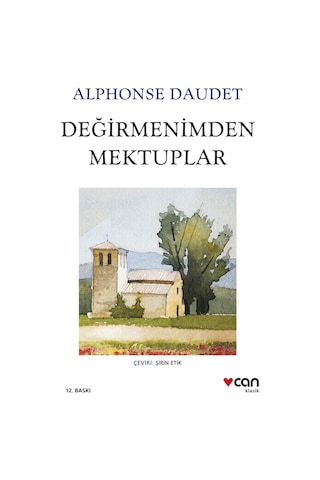 Değirmenimden Mektuplar / Alphonse Daudet / 9789750767005