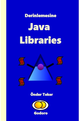Derinlemesine Java Libraries