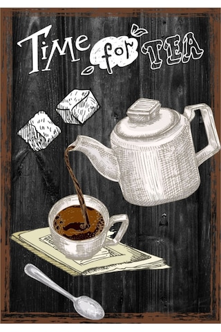 Time For Tea Siyah Çerçeve Görünümlü Ahşap Duvar Tablosu A4 - Çay Zamanı 21 X 29.7 Model4 Room9