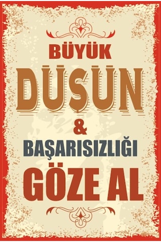 Büyük düşün başarısızlığı göze al duvar yazıları retro ahşap post
