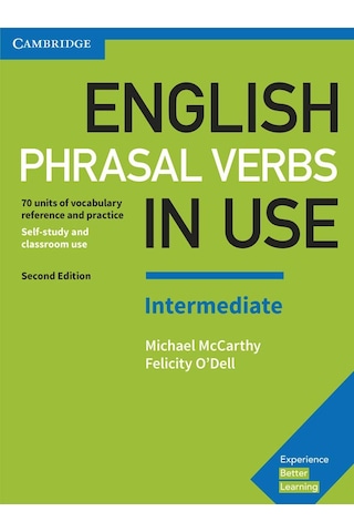 English Phrasal Verbs İn Use Intermediate Book With Answers: Vocabulary Reference And Practice