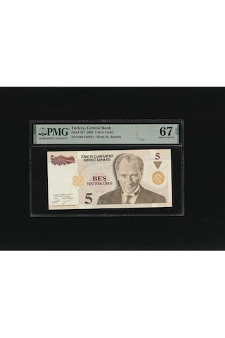 Beş Yeni Türk Lirası 5 Ytl P217 2005 Pmg 67 Epq Superb Gem Unc S/n D89 125721 8. Ems 1. Tertip