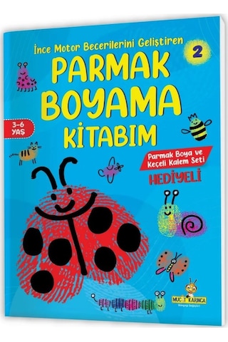 3-6 Yaş İnce Motor Becerilerini Geliştiren Parmak Boyama Kitabım