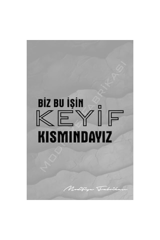Biz Bu İşin Keyif Kısmındayız -sticker Folyo - Siyah - 20 X 10.5