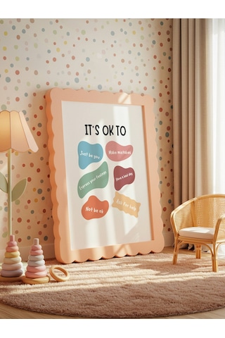 It's Ok To Dijital Baskı Poster V1 Çerçevesiz