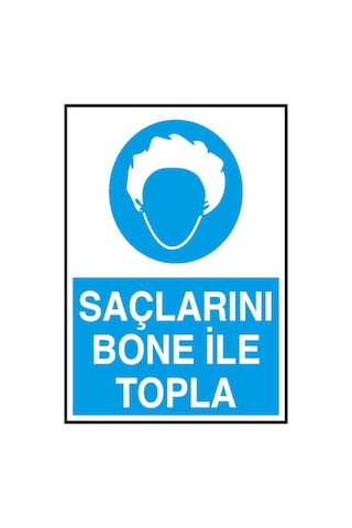 Saçlarını Bone İle Topla Yazılı Metal Uyarı Levhası