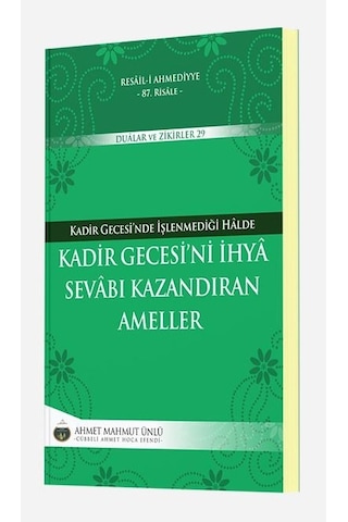 Kadir Gecesini Ihya Sevabı Kazandıran Ameller