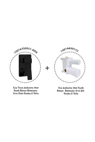Eca Tiera Ankastre Mat Siyah Banyo Bataryası 2 Parça Set / 2 Yollu 102167205C1-Kde+102166201C1 Mat - Siyah