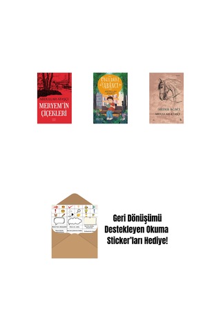 Meryem İn Çiçekleri + Okuldaki Yabancı + Heder Ağacı + Okuma Sticker'ları