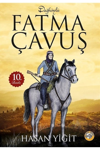 Dağköylü Fatma Çavuş / Hasan Yiğit Dağköylü Fatma Çavuş / Hasan Yiğit