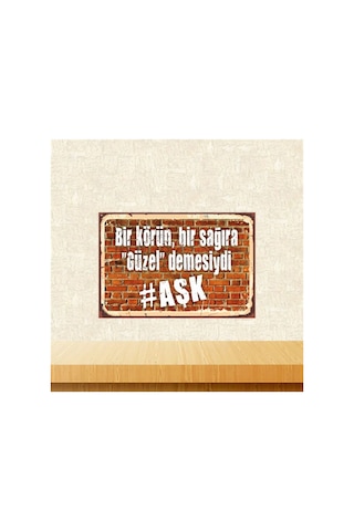 Bir Körün Bir Sağıra Güzel Demesiydi Aşk Retro Ahşap Tablo Çok Renkli - 743300526 Çok Renkli