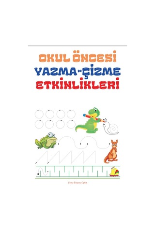 İlk Temel Eğitim Kitabım Okul Öncesi Ve 1. Sınıflar İçin