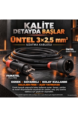 Üntel 3 2,5 Mm² Kauçuk Endüstriyel Ve Araç Şarj Uzatma Kablosu Famatel Fiş Prizli, Yüksüklü Bağlantı, 25 Metre