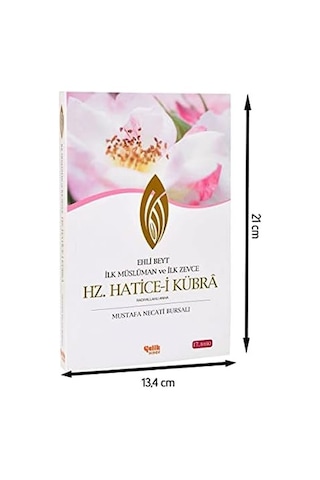 Hz. Hatice-i Kübra: Ehli Beyt İlk Müslüman Ve İlk Zevce