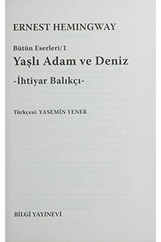 Yaşlı Adam Ve Deniz: Bütün Eserleri 1