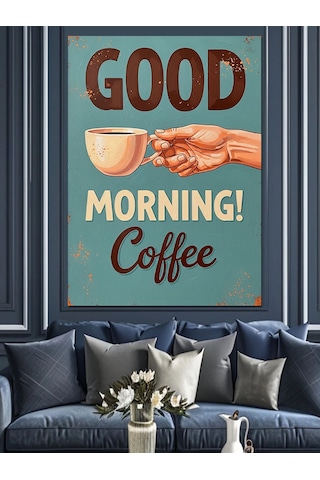 Ahşap Tablo Günaydın Kahve Yazısı Posteri