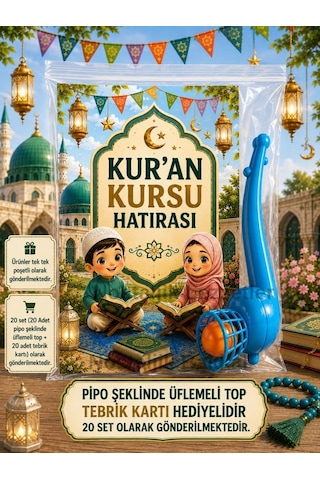 20 Adet Kur'an Kursu Hatırası Pipo Şeklinde Üflemeli Top Tebrik Kartı Hediye Seti