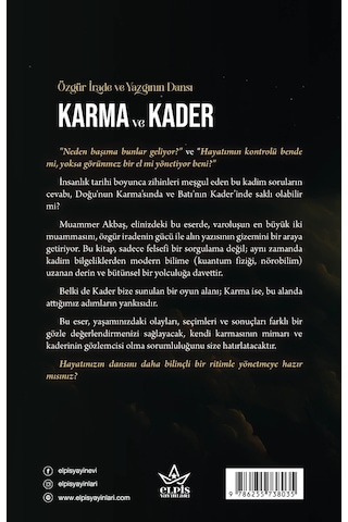 Özgür İrade Ve Yazgının Dansı Karma Ve Kader - Muammer Akbaş